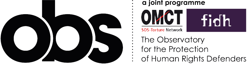 OBS / The Observatory for the Protection of Human Rights Defenders - a joint programme OMCT / FIDH